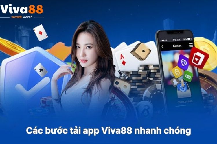 cac-buoc-tai-app-viva88-nhanh-chong