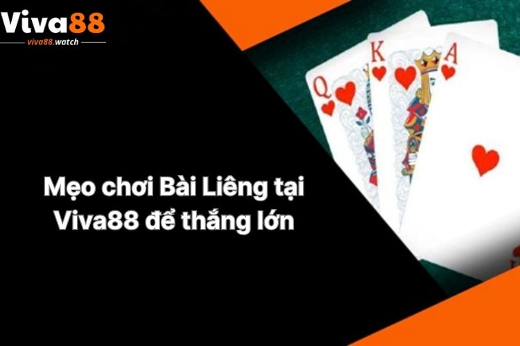 meo-choi-bai-lieng-tai-viva88-de-thang-lon