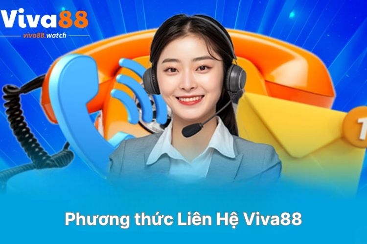 phuong-thuc-lien-he-viva88