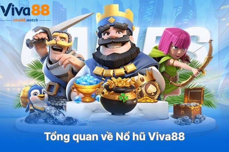 tong-quan-ve-no-hu-viva88